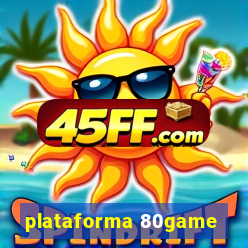 plataforma 80game